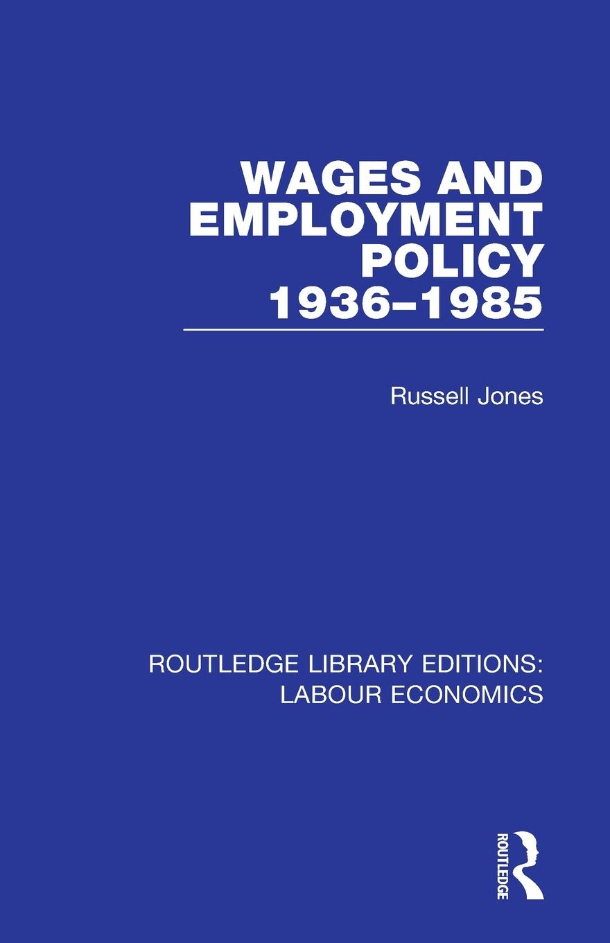 Vorderes Coverbild Wages and Employment Policy 1936-1985