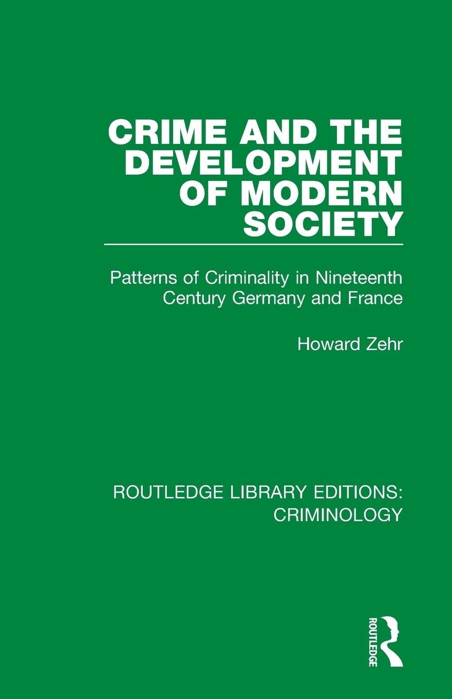 Vorderes Coverbild Crime and the Development of Modern Society