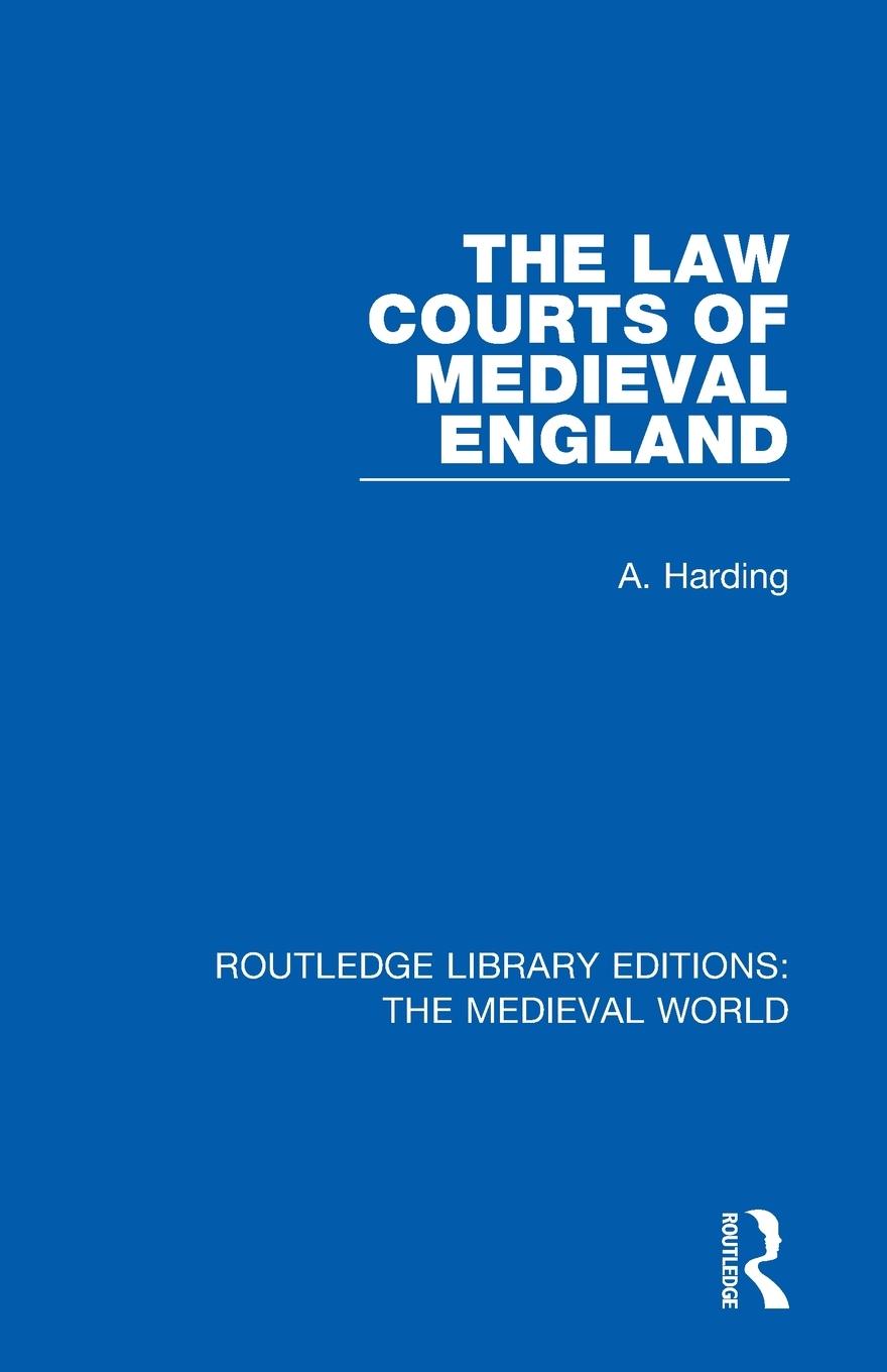Vorderes Coverbild The Law Courts of Medieval England
