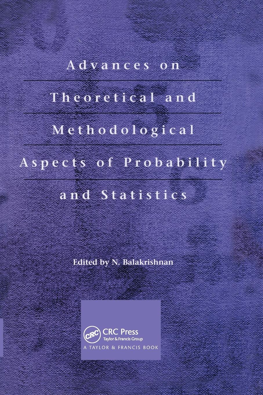 Vorderes Coverbild Advances on Theoretical and Methodological Aspects of Probability and Statistics