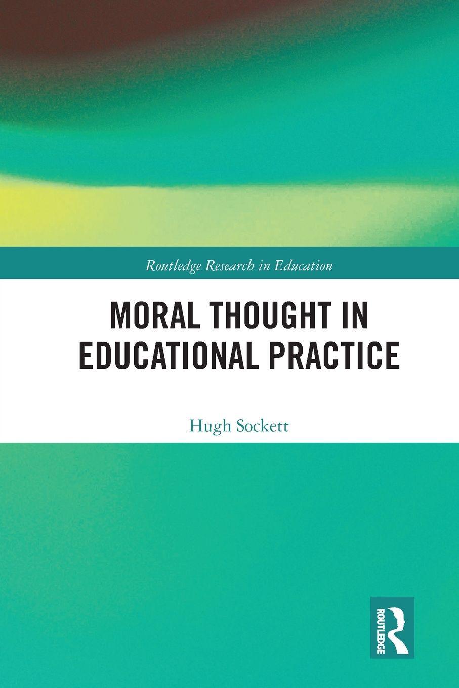 Vorderes Coverbild Moral Thought in Educational Practice