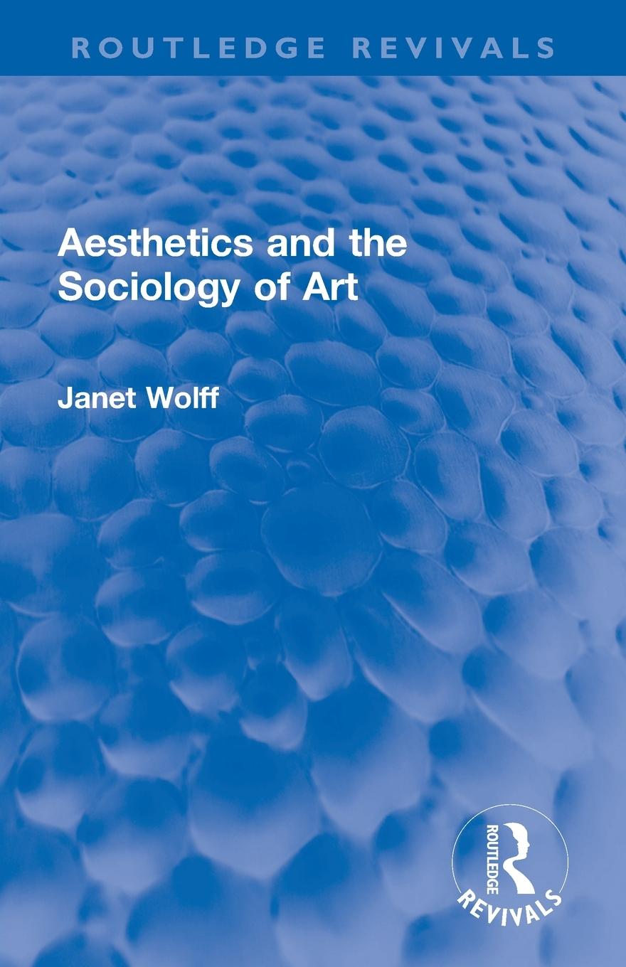 Vorderes Coverbild Aesthetics and the Sociology of Art