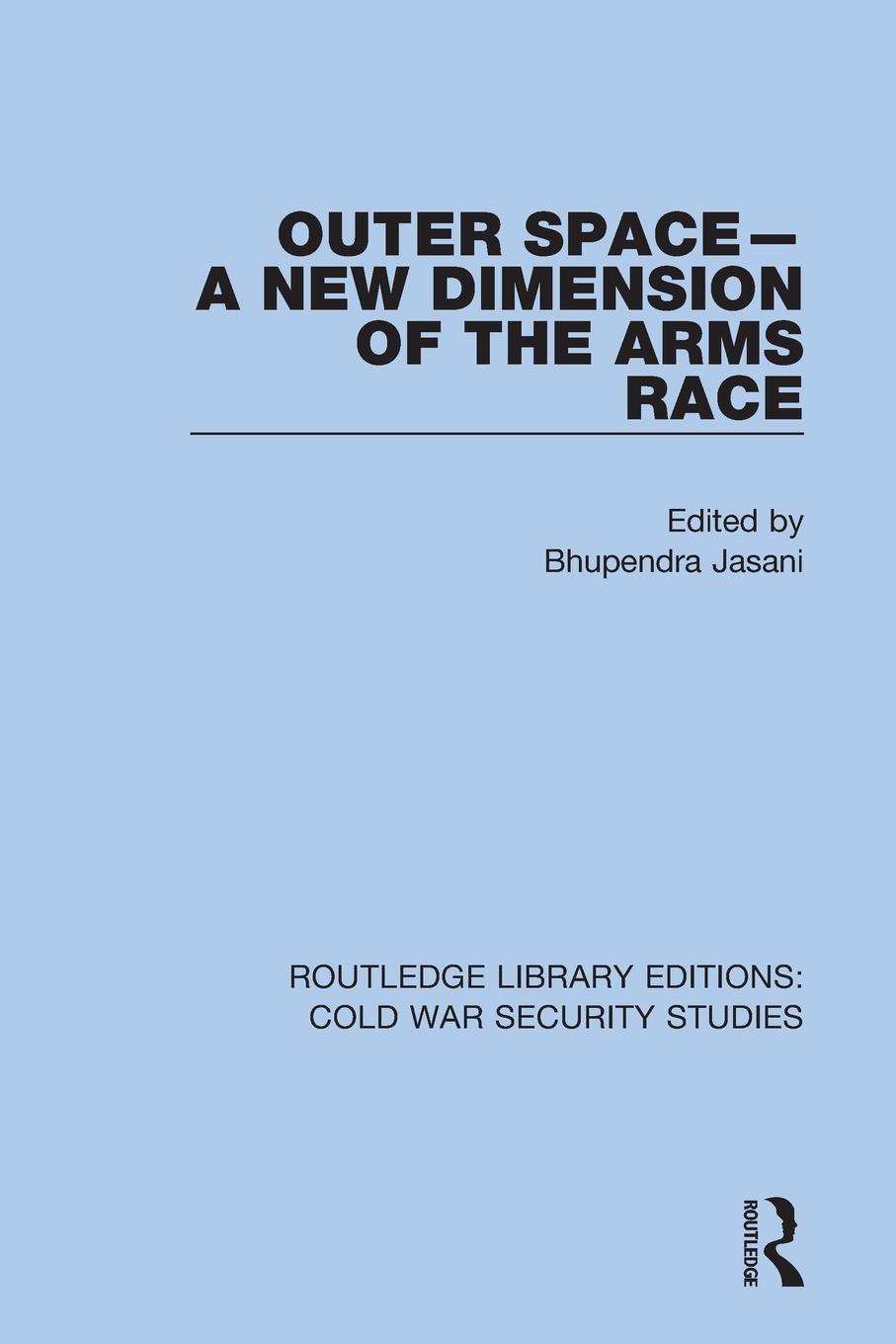 Vorderes Coverbild Outer Space - A New Dimension of the Arms Race