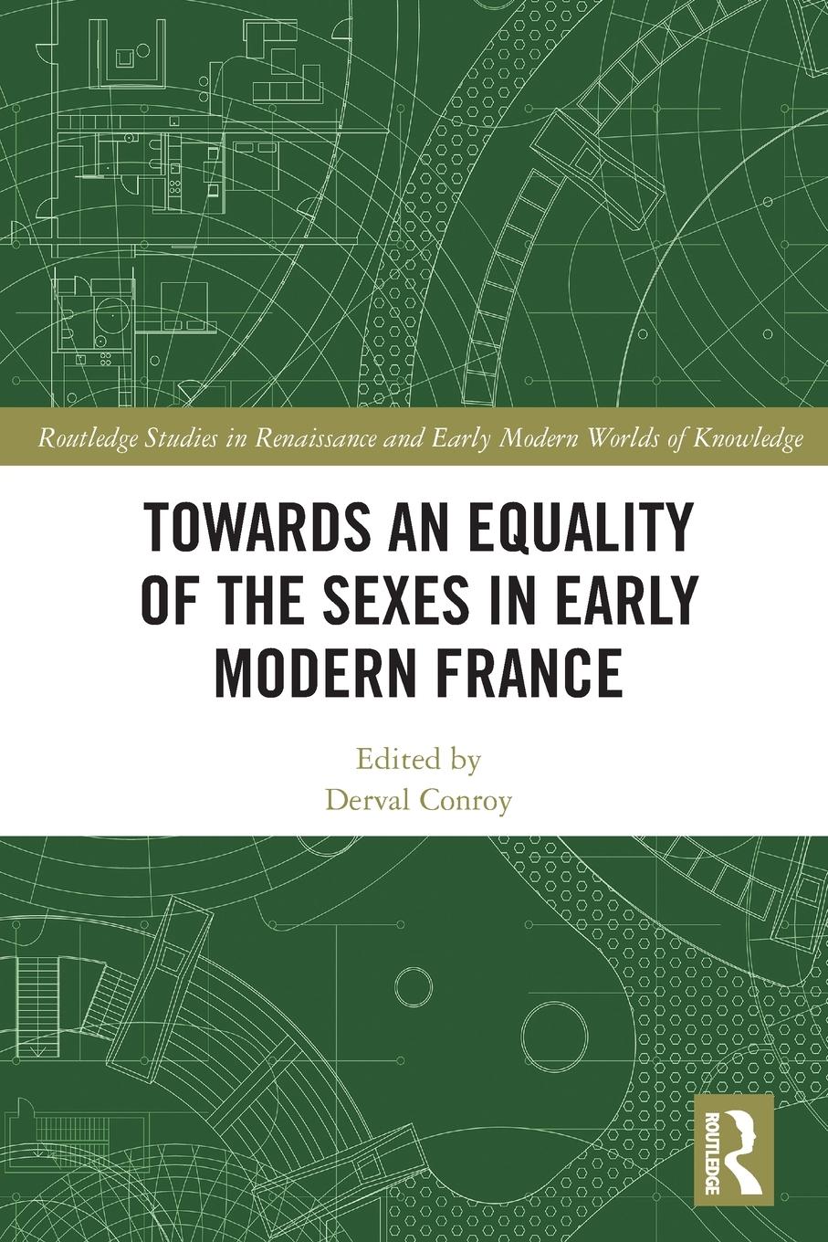 Vorderes Coverbild Towards an Equality of the Sexes in Early Modern France