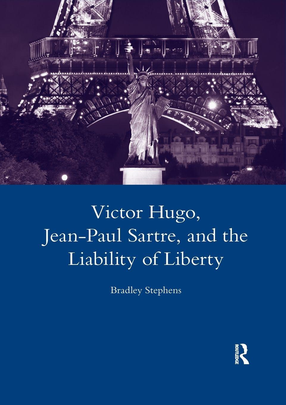 Vorderes Coverbild Victor Hugo, Jean-Paul Sartre, and the Liability of Liberty
