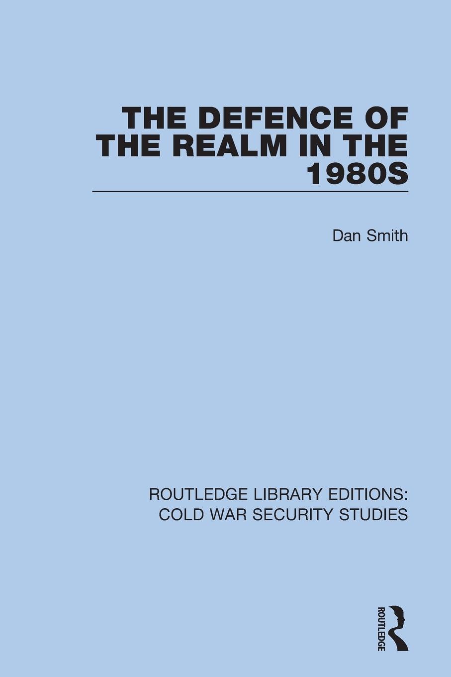 Vorderes Coverbild The Defence of the Realm in the 1980s
