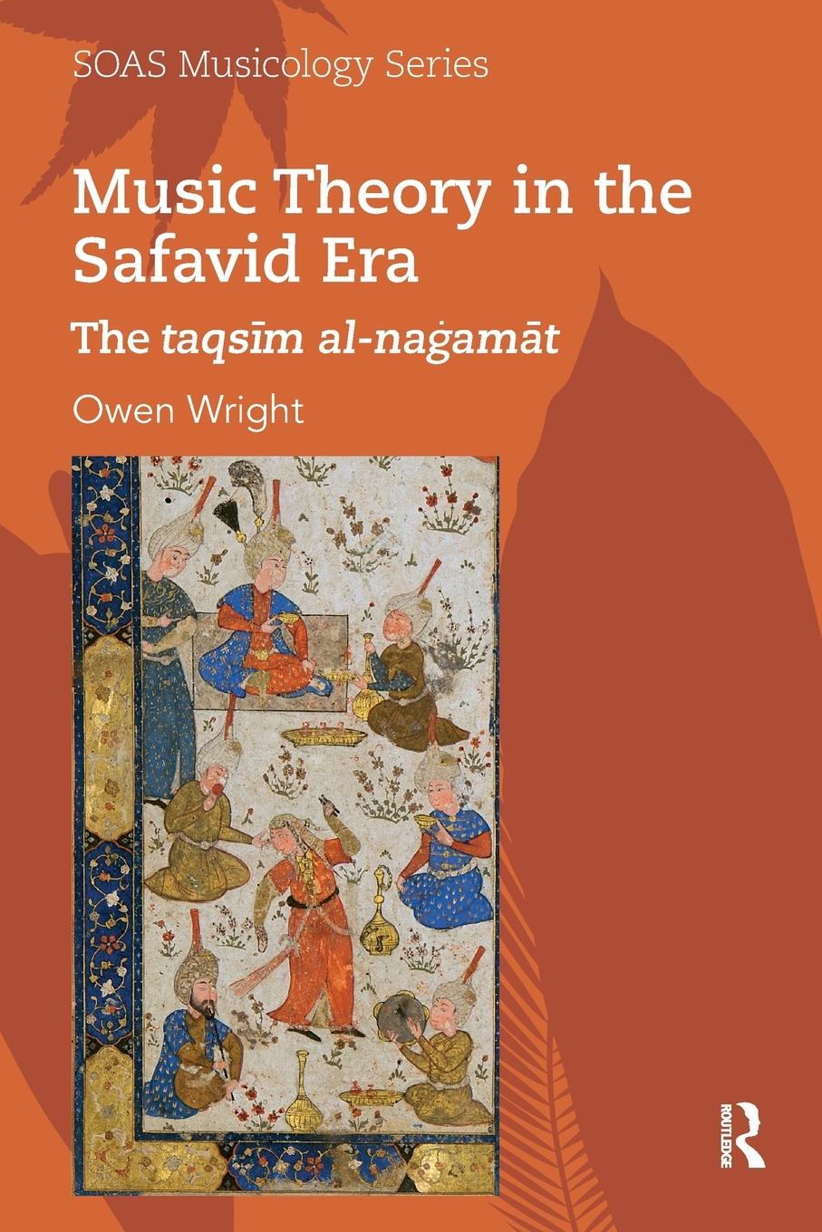 Vorderes Coverbild Music Theory in the Safavid Era