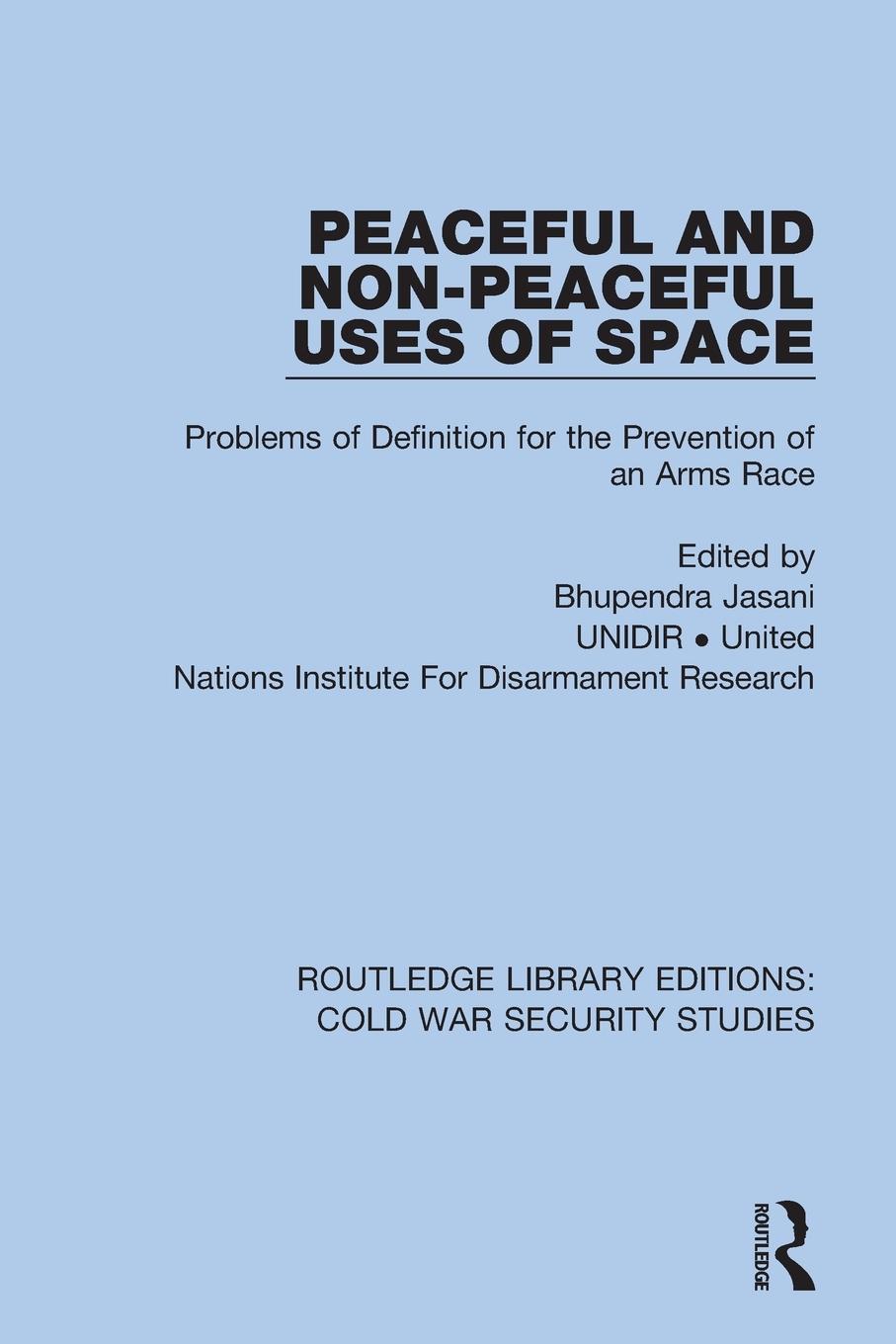 Vorderes Coverbild Peaceful and Non-Peaceful Uses of Space