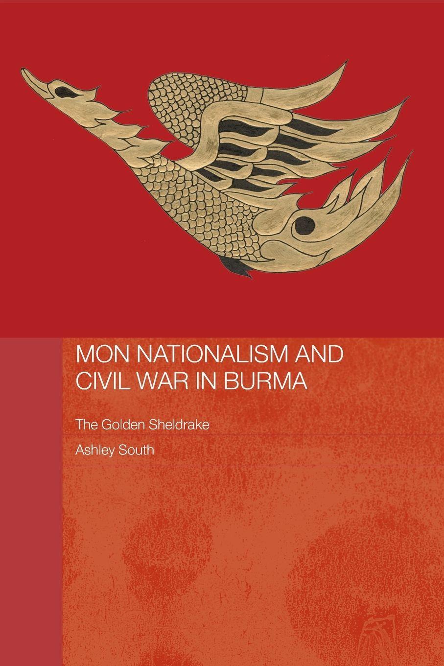Vorderes Coverbild Mon Nationalism and Civil War in Burma