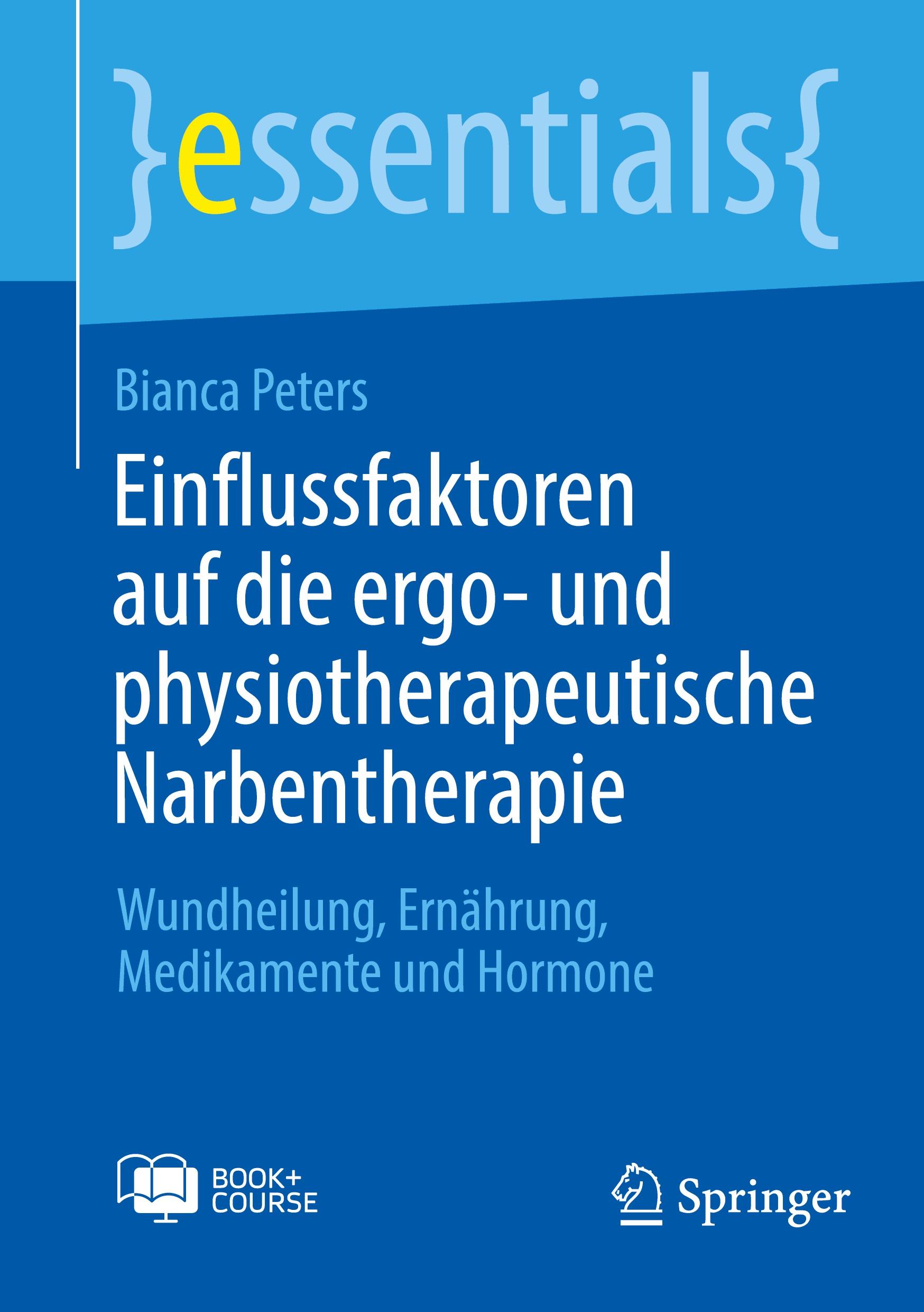 Vorderes Coverbild Einflussfaktoren auf die ergo- und physiotherapeutische Narbentherapie
