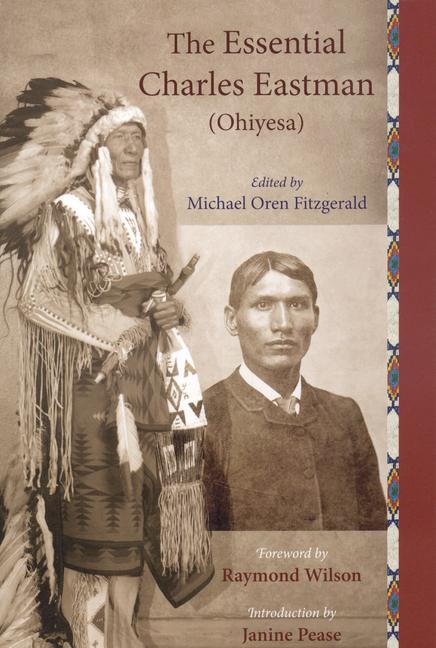 Vorderes Coverbild The Essential Charles Eastman (Ohiyesa)
