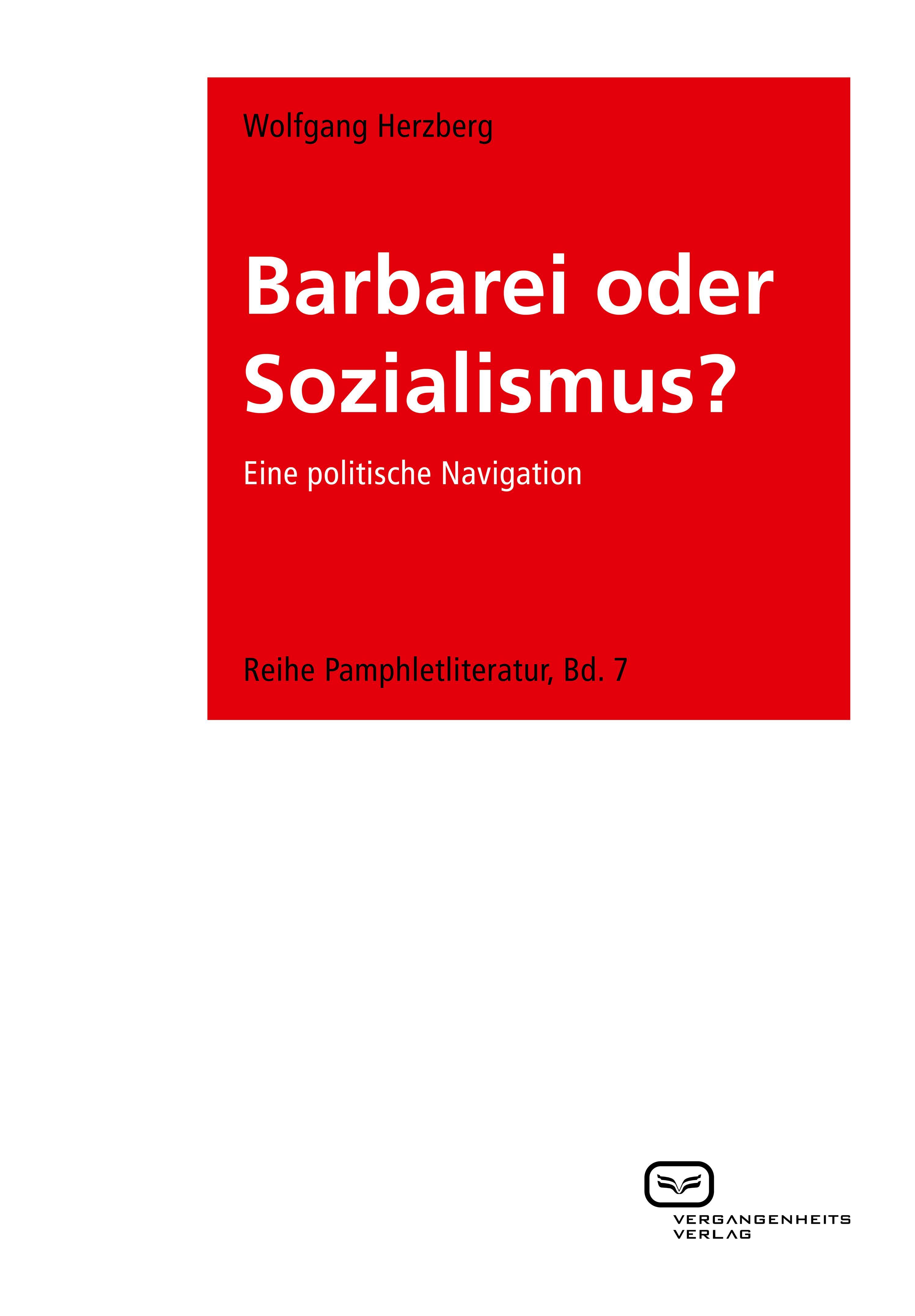 Vorderes Coverbild Barbarei oder Sozialismus?