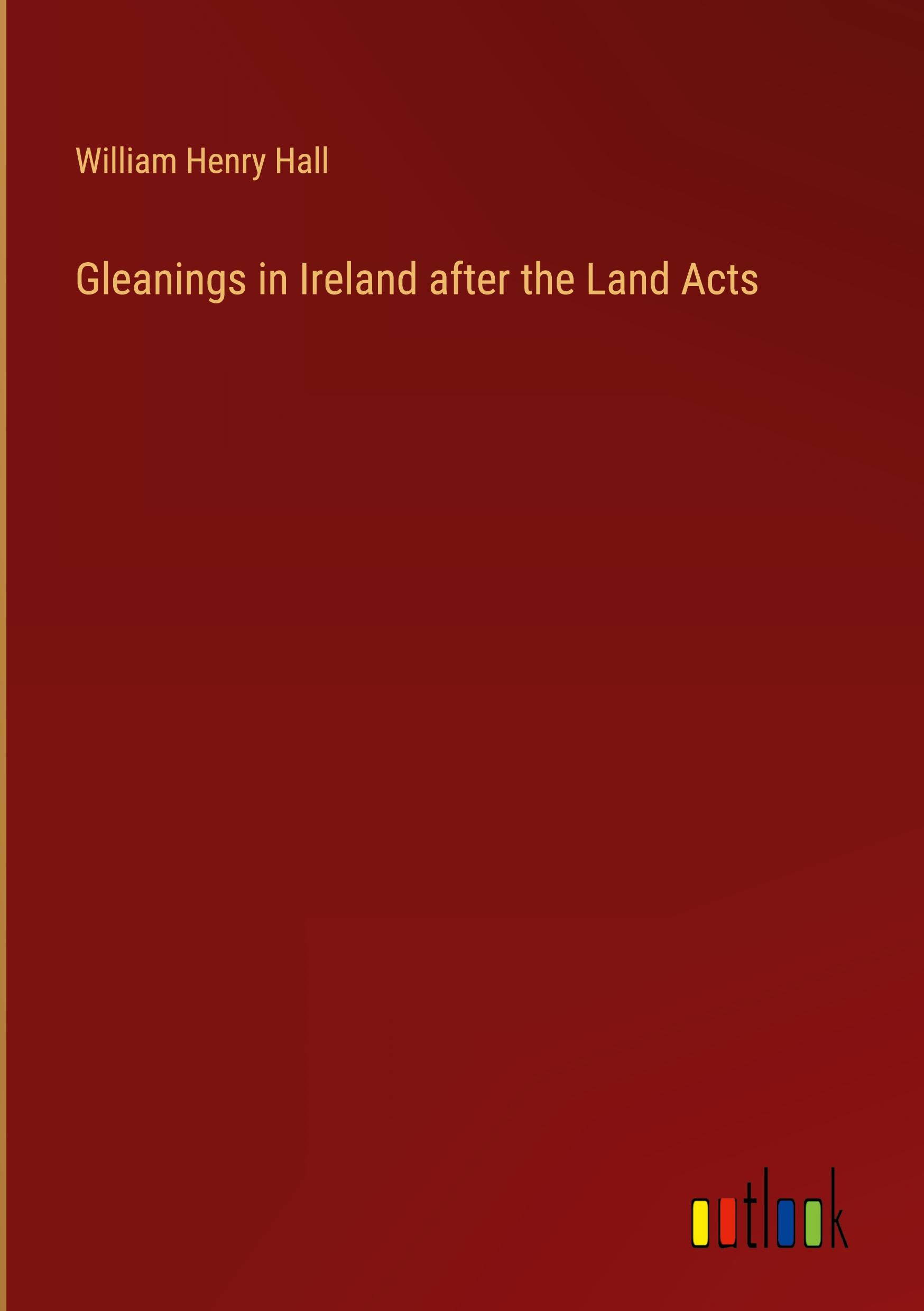 Vorderes Coverbild Gleanings in Ireland after the Land Acts