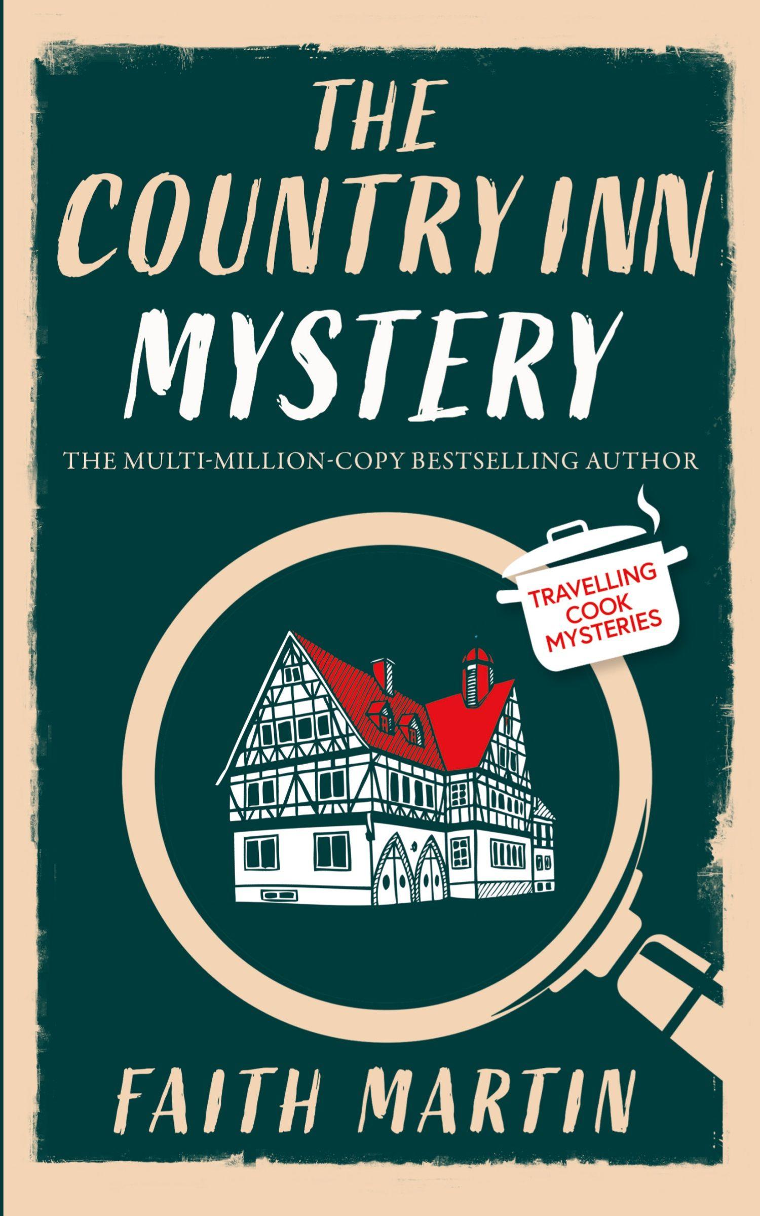 Vorderes Coverbild THE COUNTRY INN MYSTERY an absolutely gripping cozy mystery for all crime thriller fans