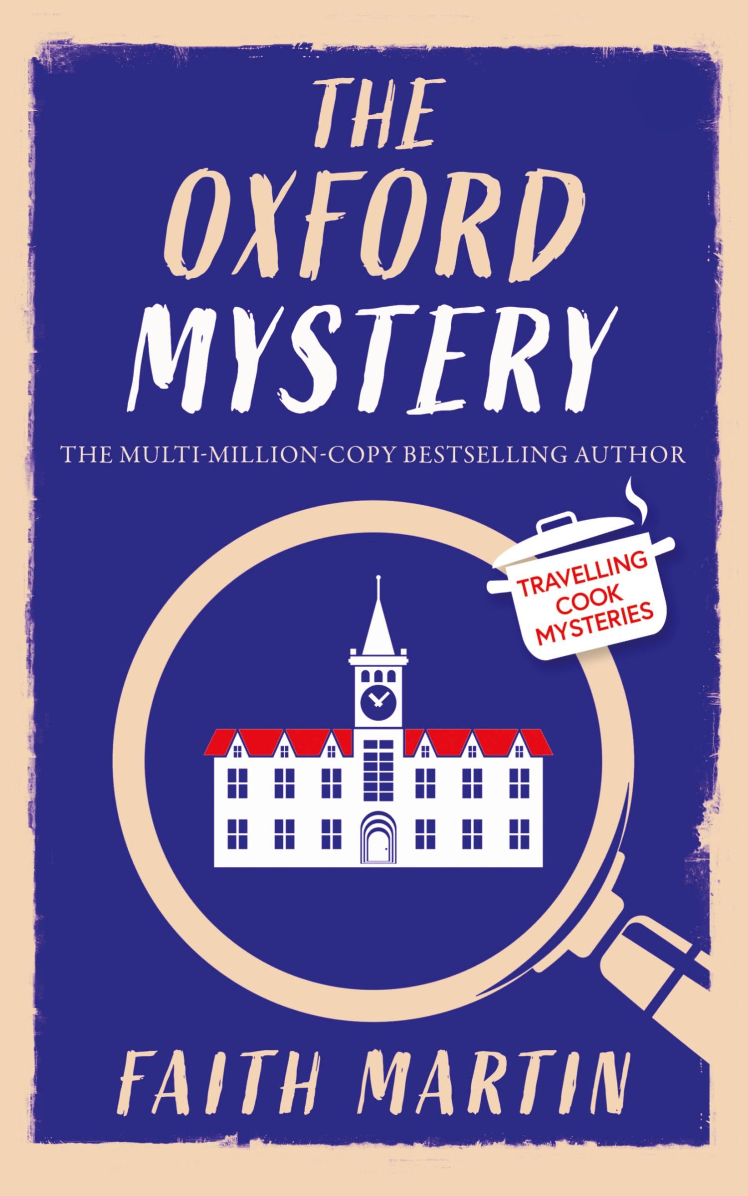 Vorderes Coverbild THE OXFORD MYSTERY an absolutely gripping cozy mystery for all crime thriller fans