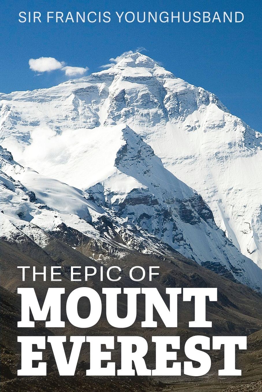 Vorderes Coverbild The Epic of Mount Everest