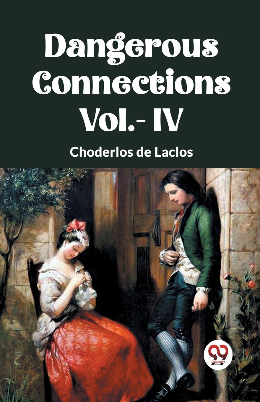 Vorderes Coverbild DANGEROUS CONNECTIONS Vol.- IV