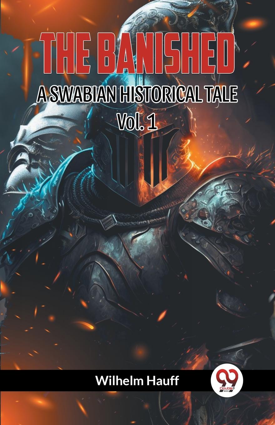 Vorderes Coverbild THE BANISHED A SWABIAN HISTORICAL TALE Vol. 1