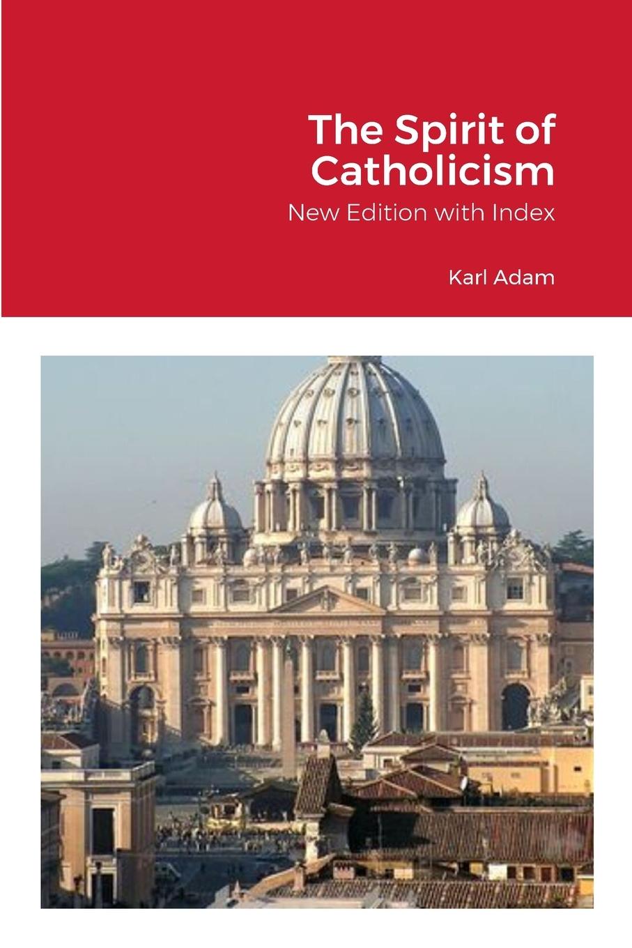 Vorderes Coverbild The Spirit of Catholicism