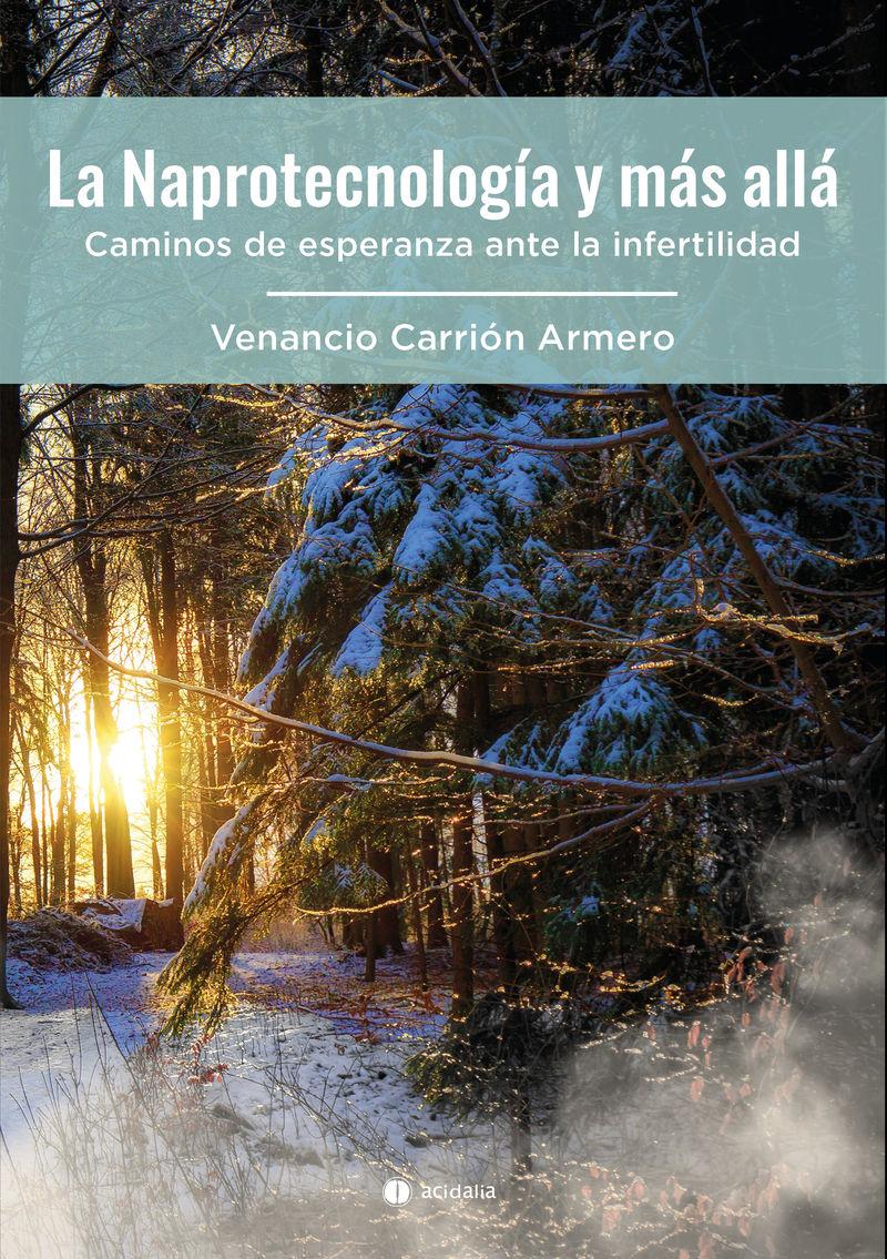 Vorderes Coverbild La naprotecnología y más allá : caminos de esperanza ante la infertilidad