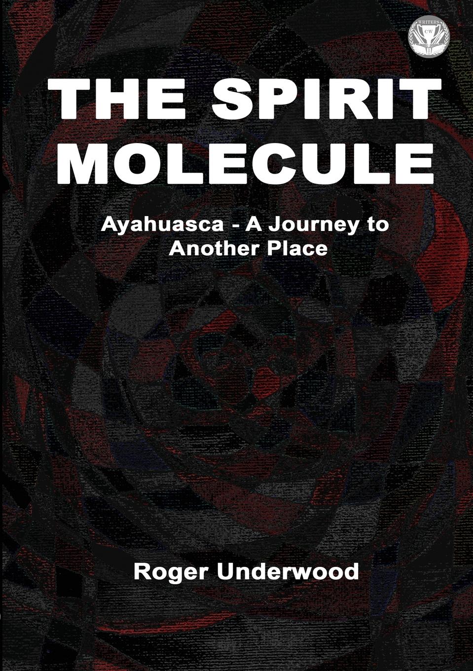 Vorderes Coverbild The Spirit Molecule