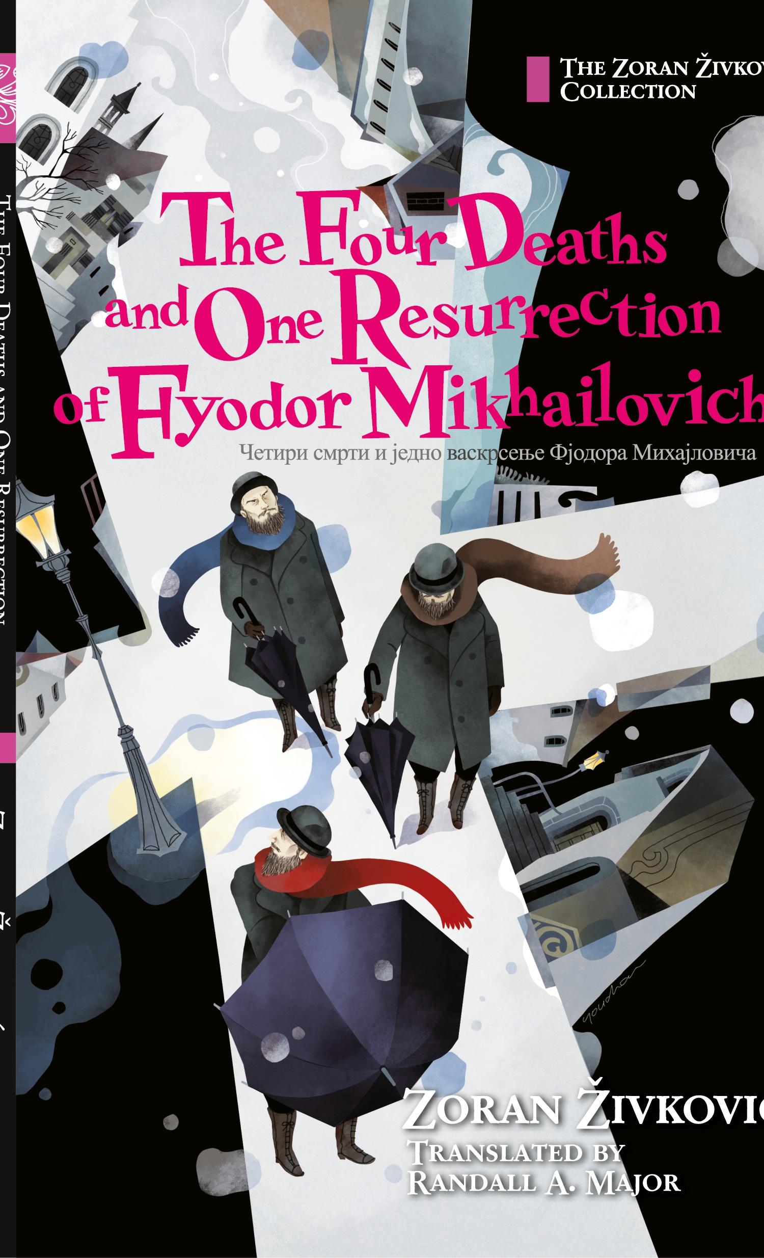 Vorderes Coverbild The Four Deaths and One Resurrection of Fyodor Mikhailovich