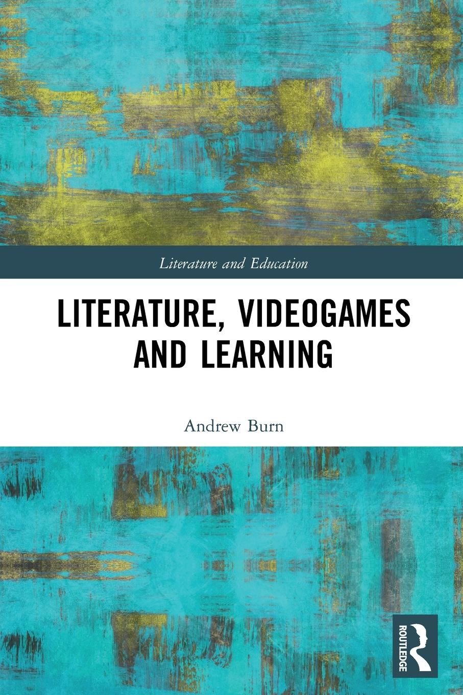 Vorderes Coverbild Literature, Videogames and Learning