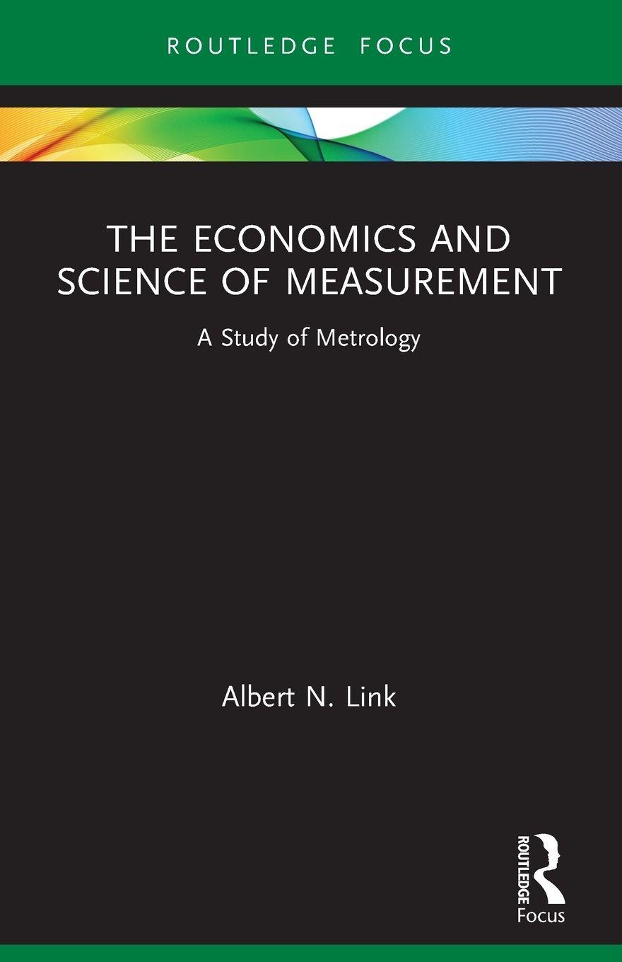 Vorderes Coverbild The Economics and Science of Measurement