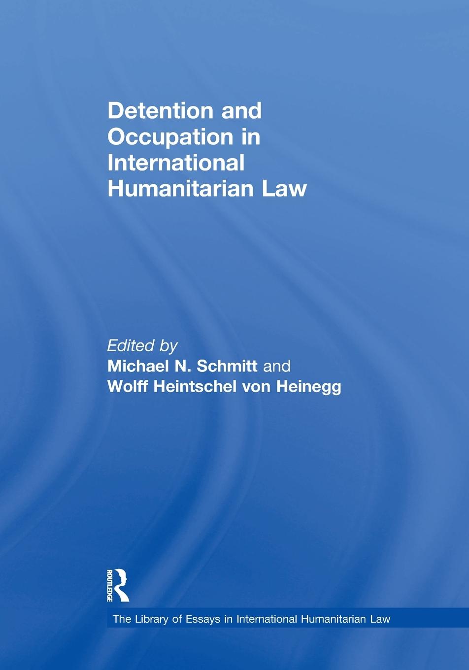 Vorderes Coverbild Detention and Occupation in International Humanitarian Law