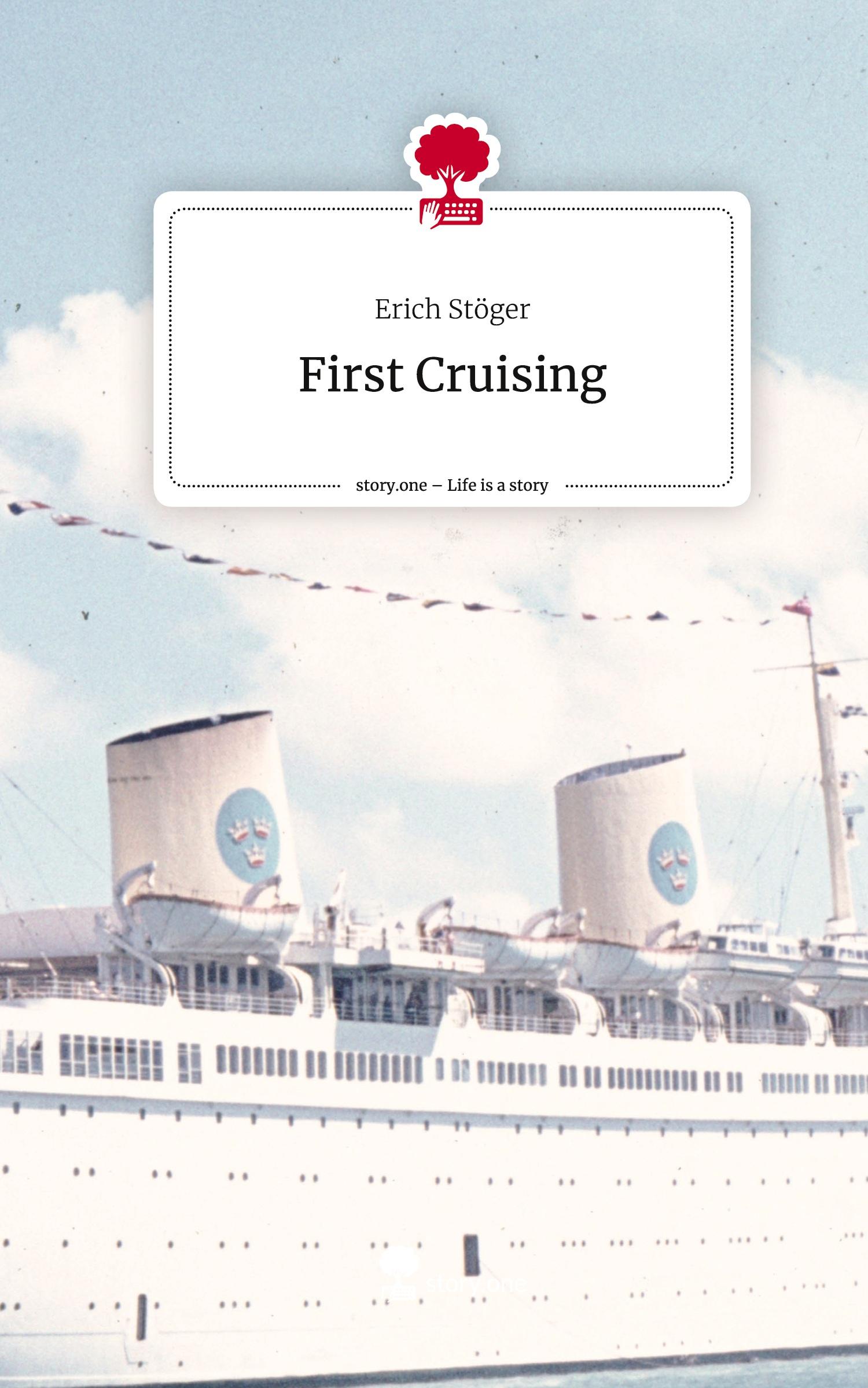 Vorderes Coverbild First Cruising. Life is a Story - story.one