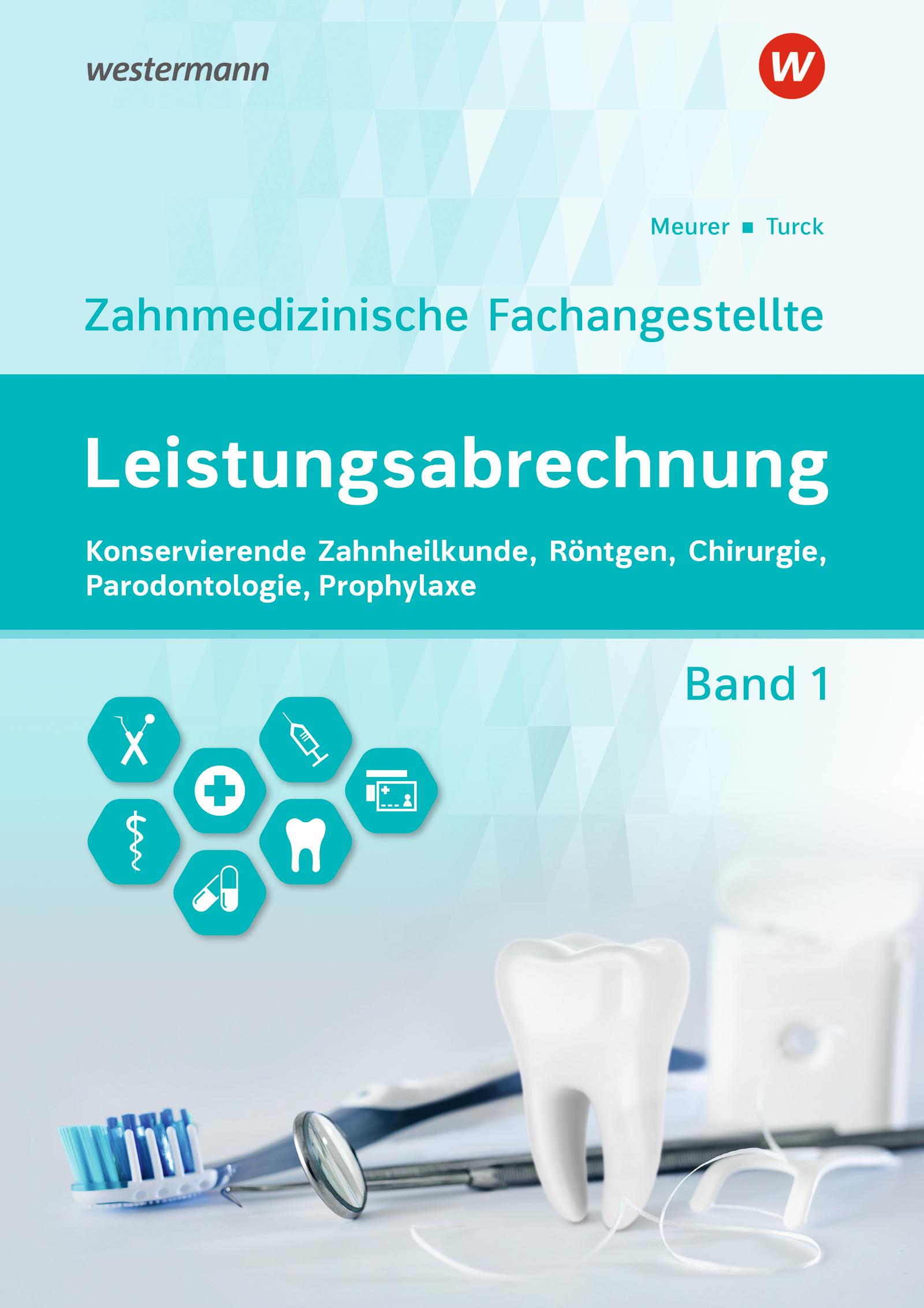 Vorderes Coverbild Leistungsabrechnung für die Zahnmedizinische Fachangestellte 1. Schulbuch