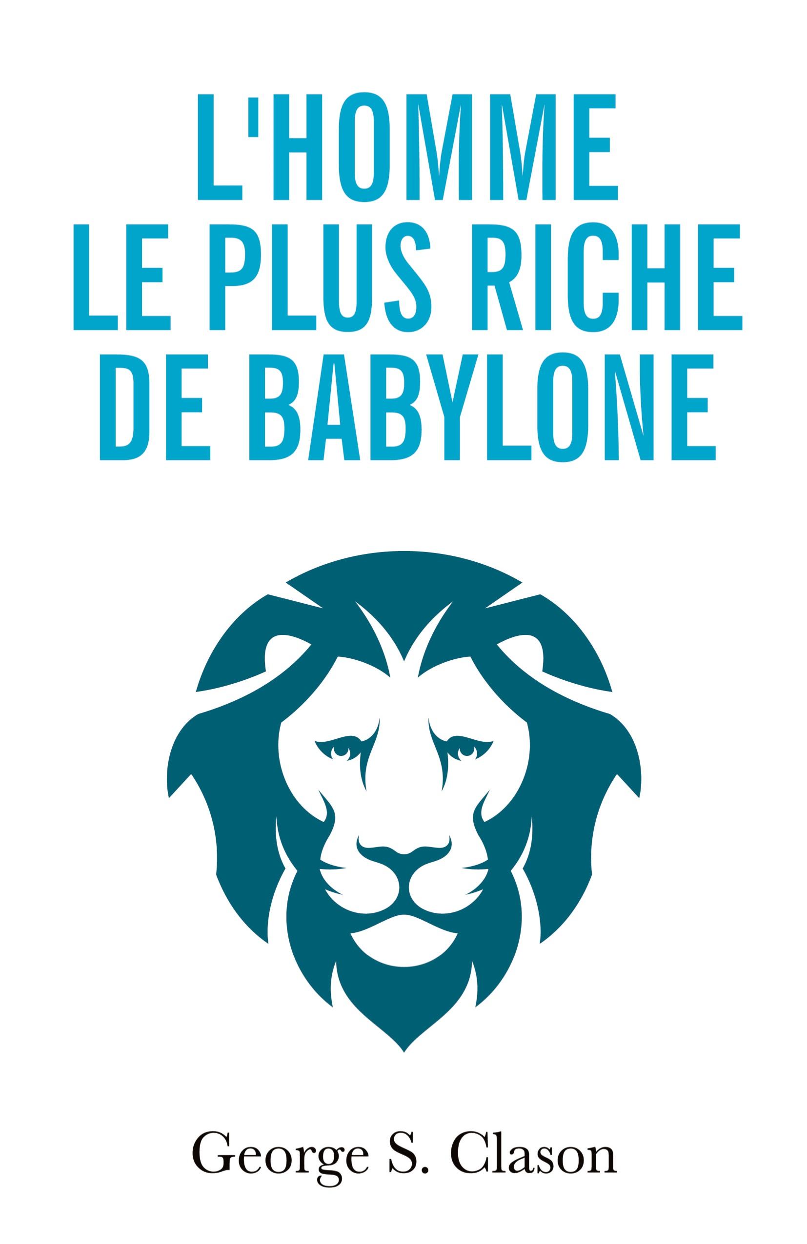 Vorderes Coverbild L'homme le plus riche de Babylone