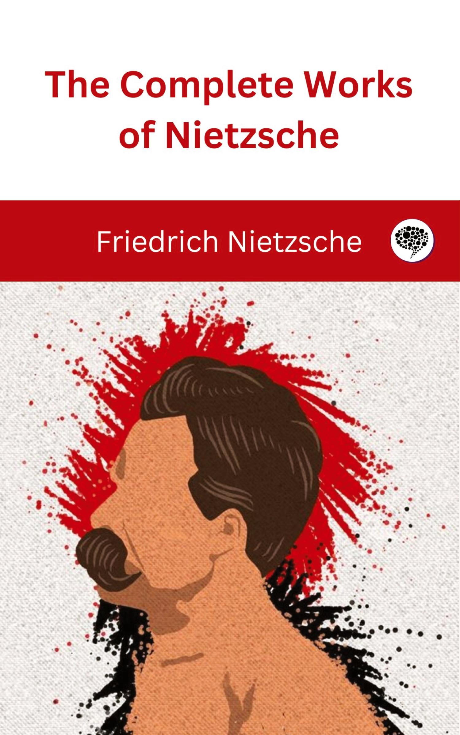 Vorderes Coverbild The Complete Works of Nietzsche