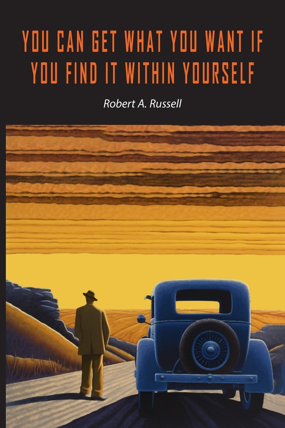 Vorderes Coverbild You Can Get What You Want If You Find It Within Yourself