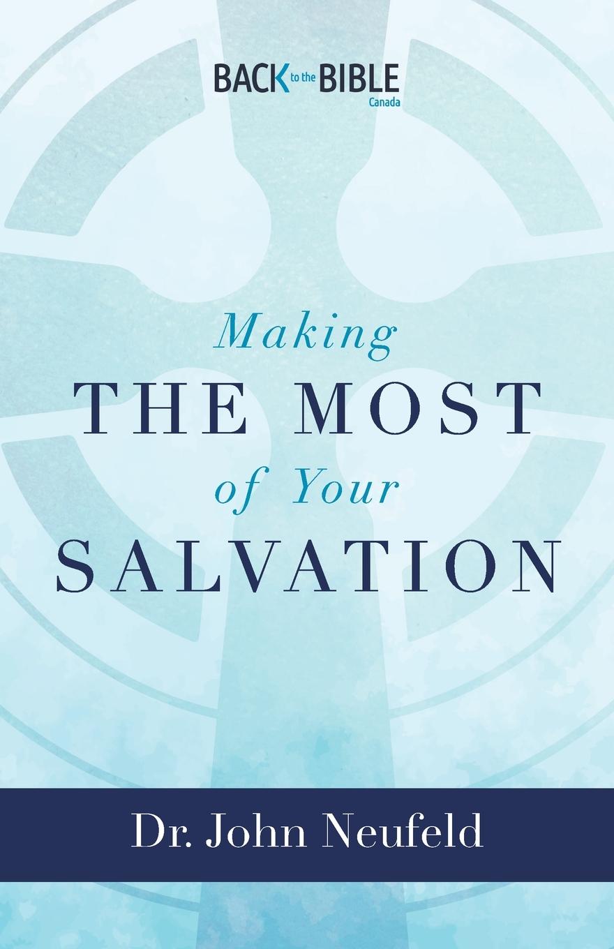 Vorderes Coverbild Making the Most of Your Salvation