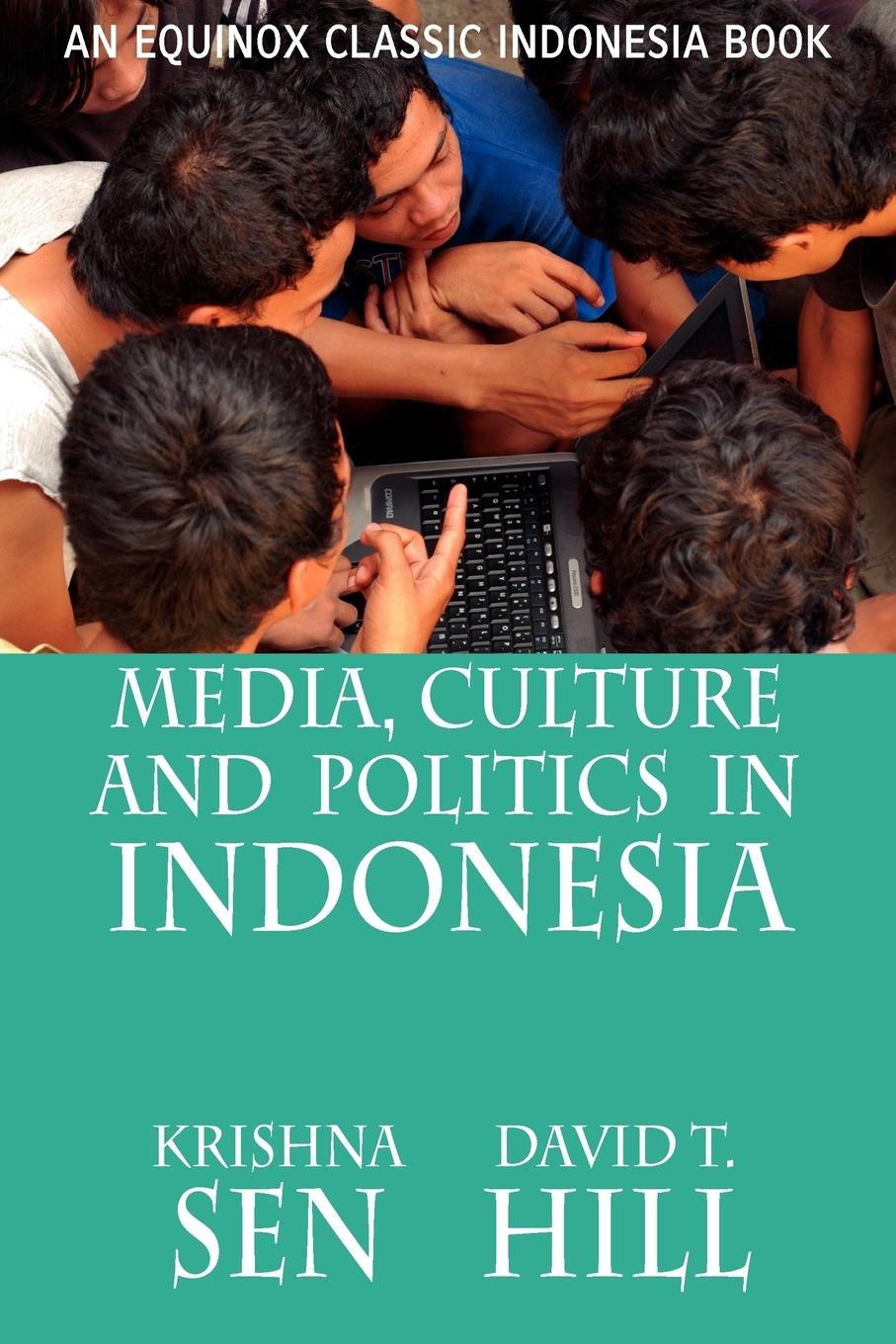Vorderes Coverbild Media, Culture and Politics in Indonesia