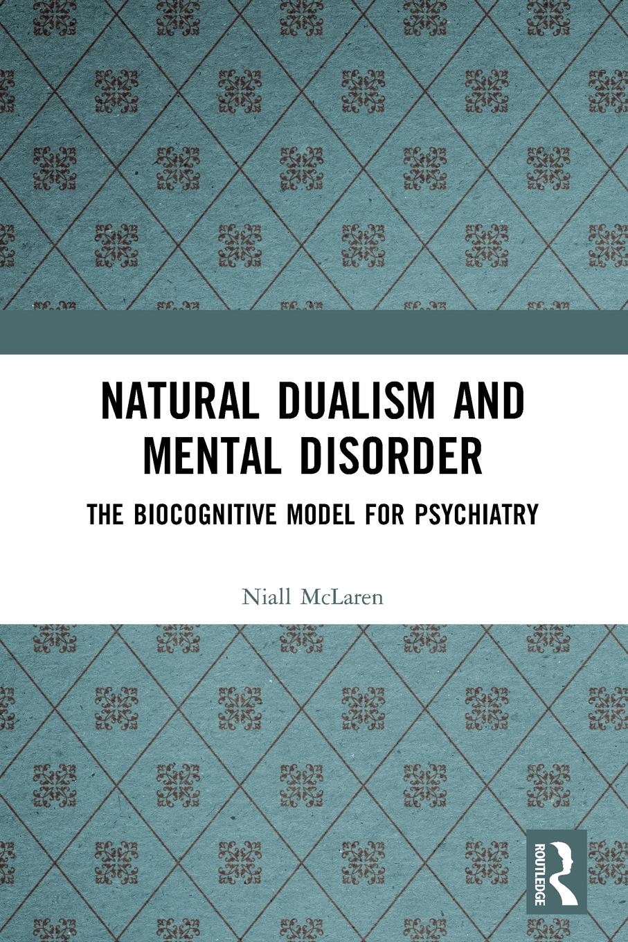 Vorderes Coverbild Natural Dualism and Mental Disorder