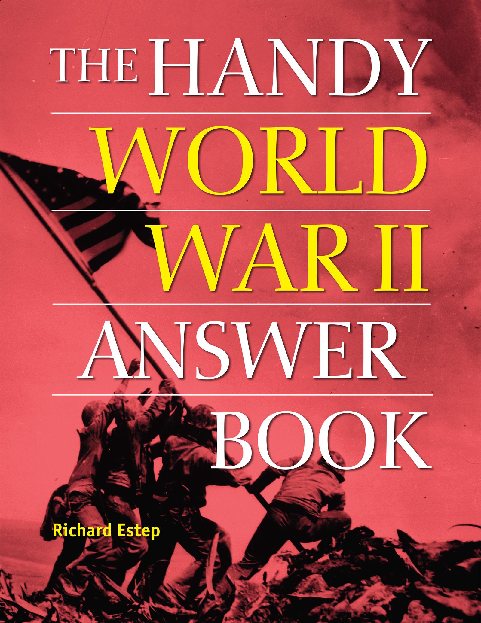 Vorderes Coverbild The Handy World War II Answer Book