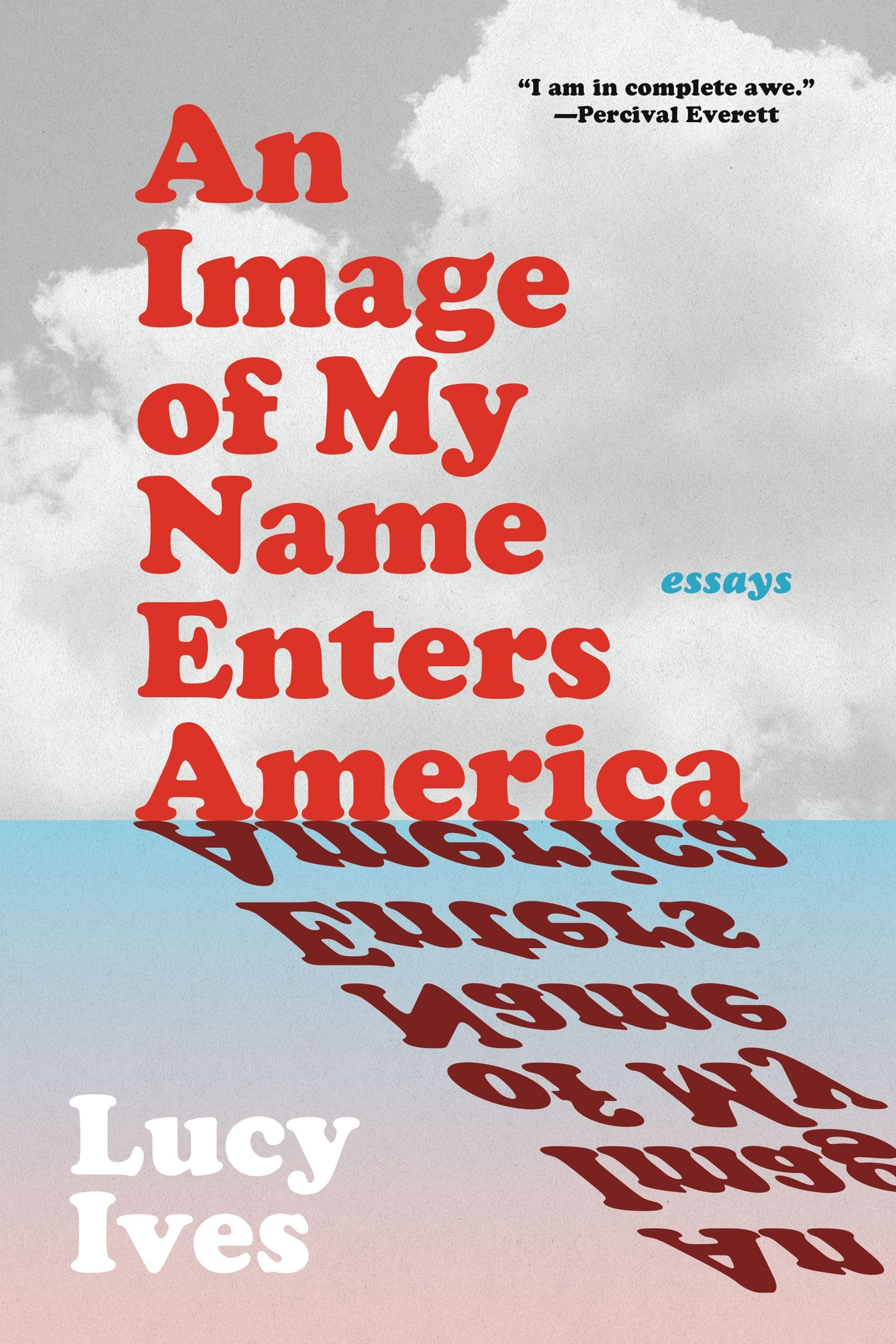 Vorderes Coverbild An Image of My Name Enters America