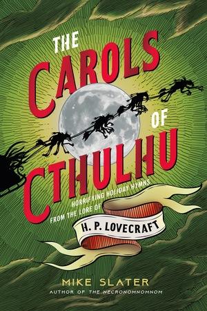 Vorderes Coverbild The Carols of Cthulhu