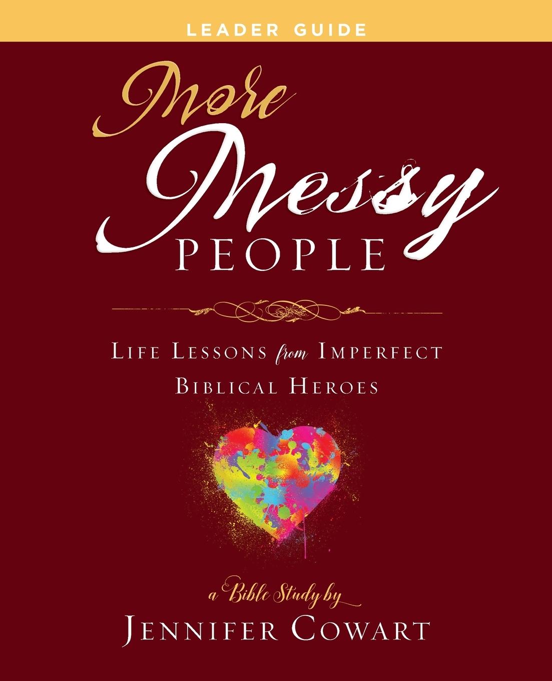 Vorderes Coverbild More Messy People Women's Bible Study Leader Guide