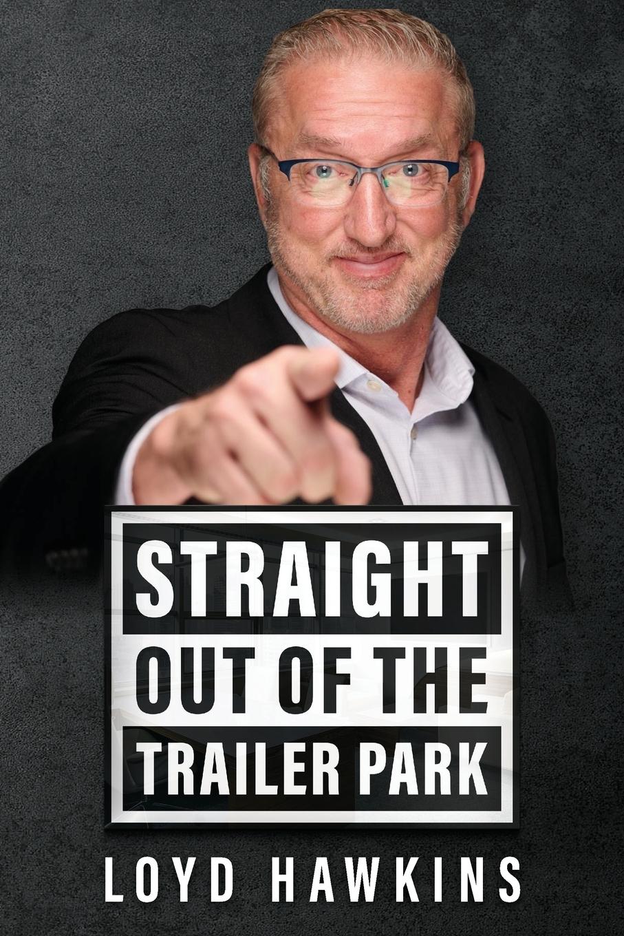 Vorderes Coverbild Straight Out of the Trailer Park!