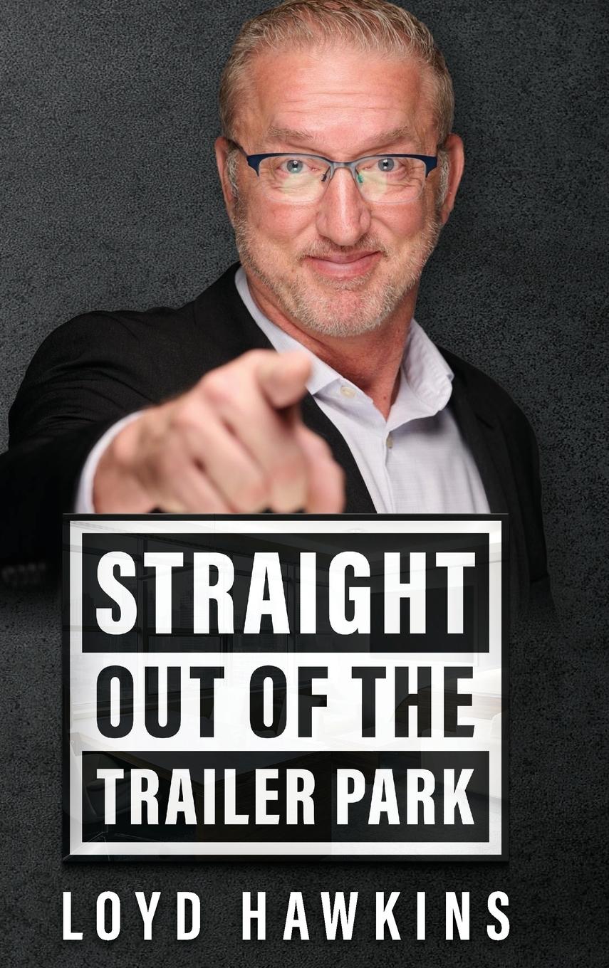 Vorderes Coverbild Straight Out of the Trailer Park!