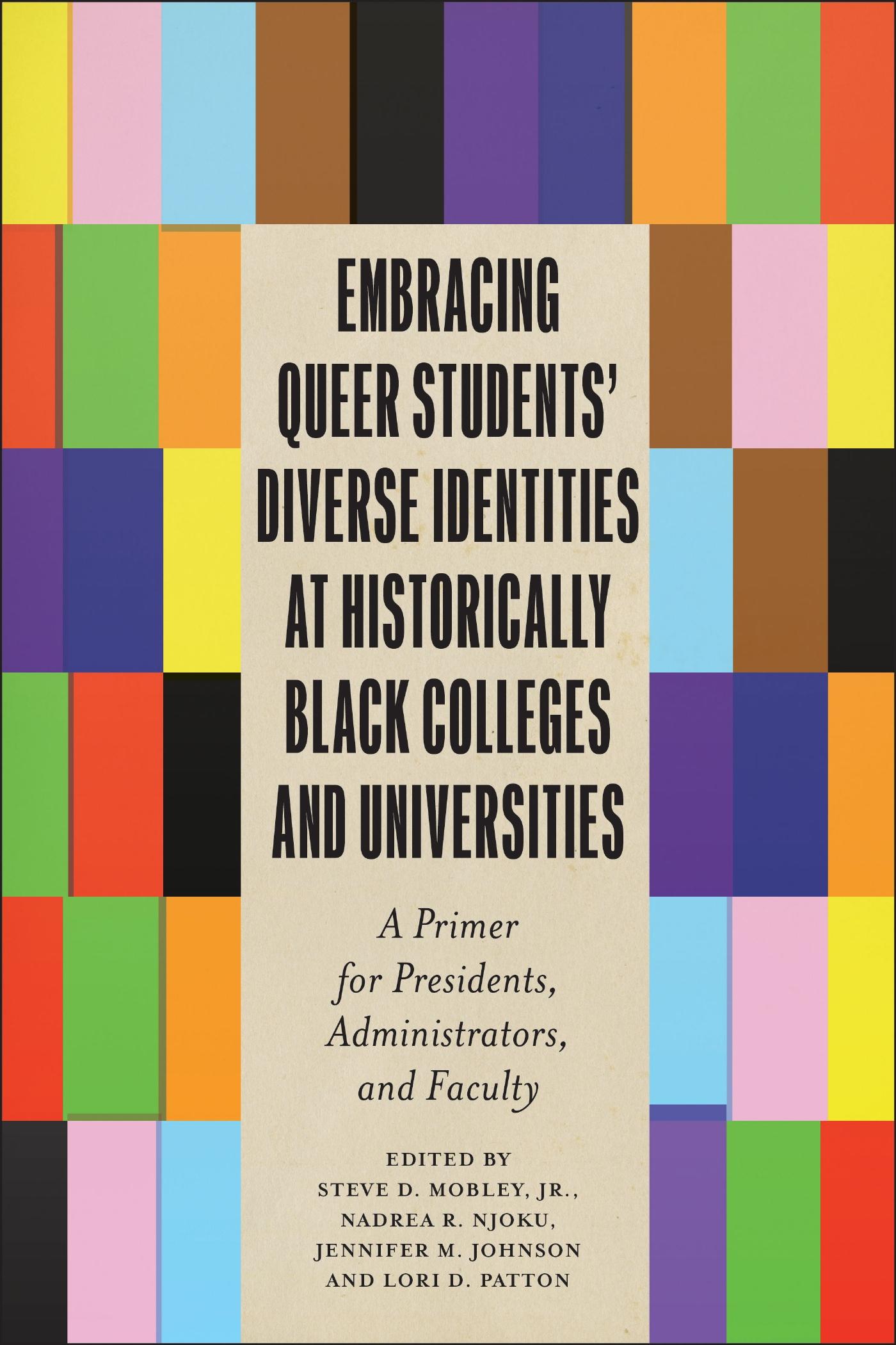 Vorderes Coverbild Embracing Queer Students' Diverse Identities at Historically Black Colleges and Universities
