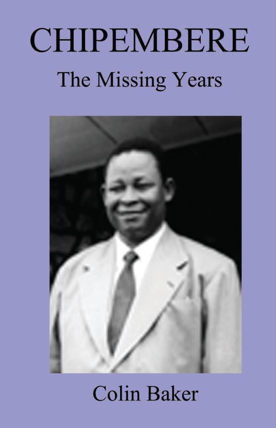 Vorderes Coverbild Chipembere. the Missing Years
