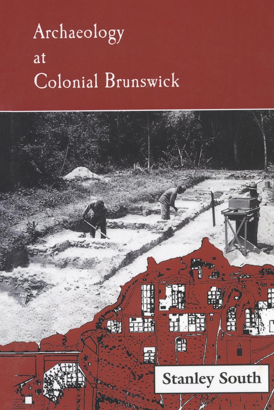 Vorderes Coverbild Archaeology at Colonial Brunswick