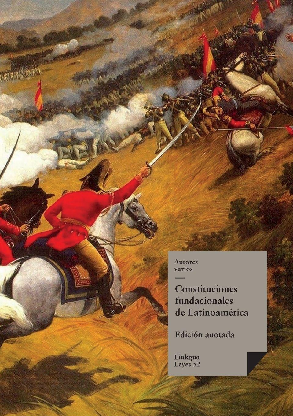 Vorderes Coverbild Constituciones fundacionales de Latinoamérica
