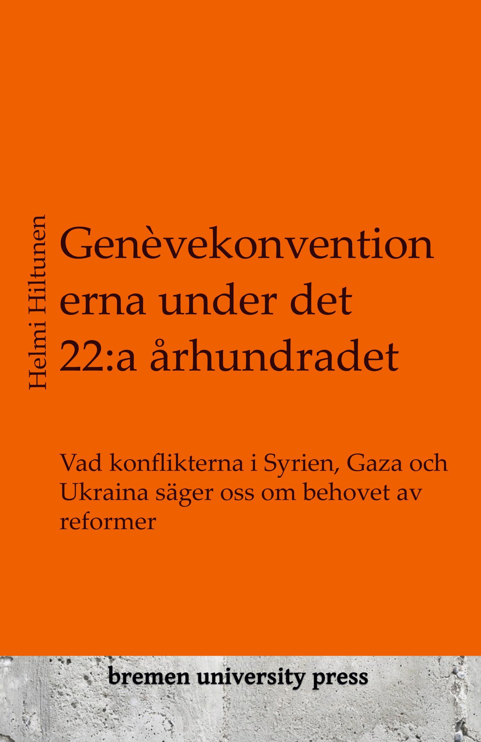 Vorderes Coverbild Genèvekonventionerna under det 22:a århundradet