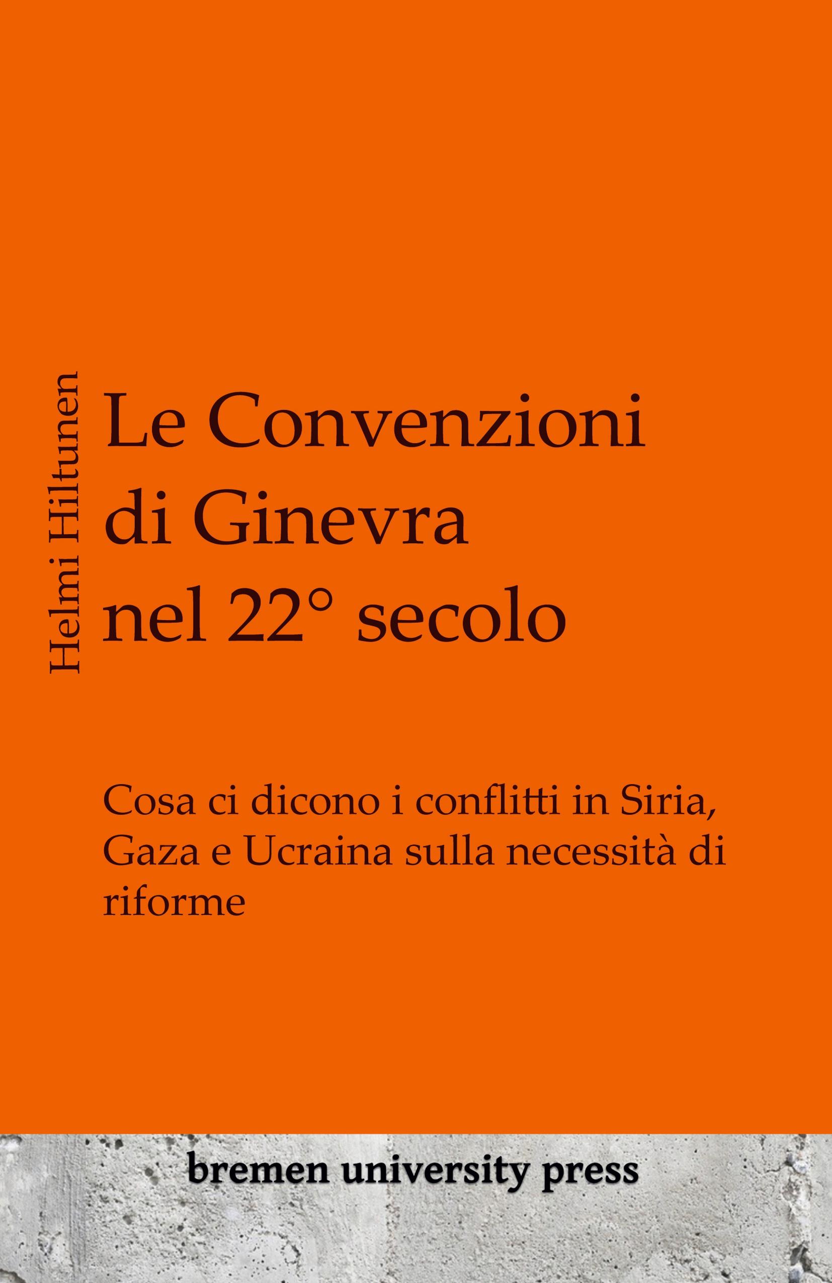 Vorderes Coverbild Le Convenzioni di Ginevra nel 22° secolo