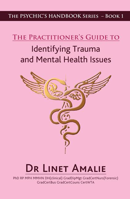 Vorderes Coverbild The Practitioners Guide to Identifying Trauma and Mental Health Issues